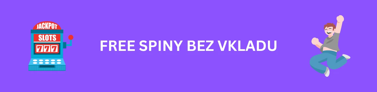 Free spiny bez vkladu